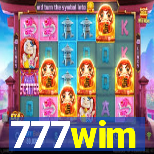 777wim