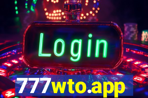 777wto.app