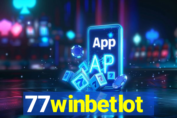 77winbetlot