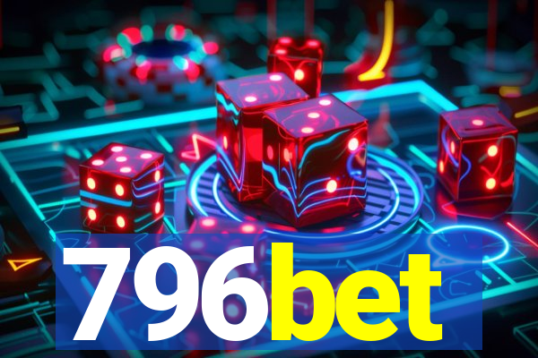 796bet
