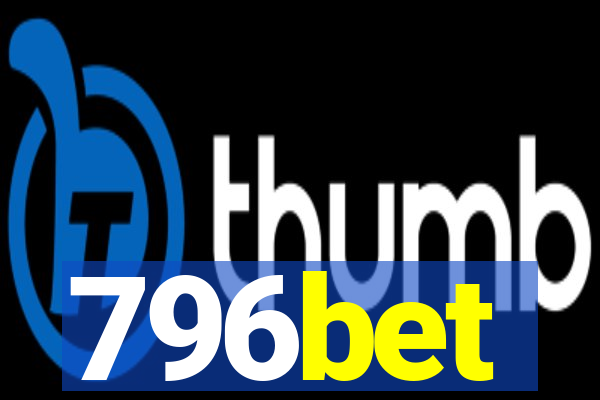 796bet