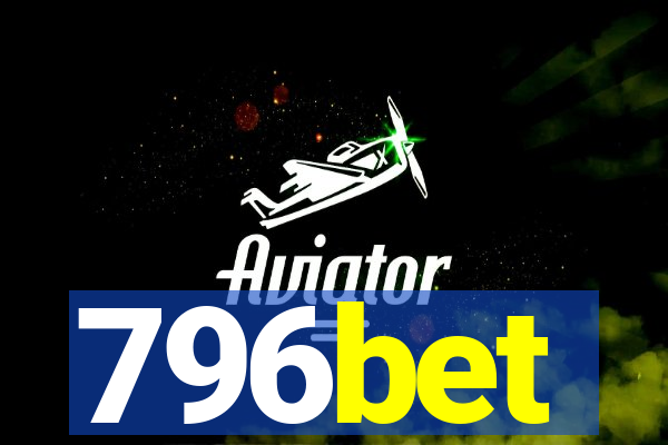 796bet