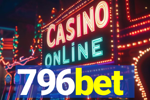 796bet
