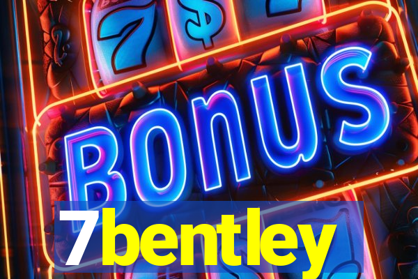 7bentley