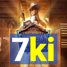 7ki
