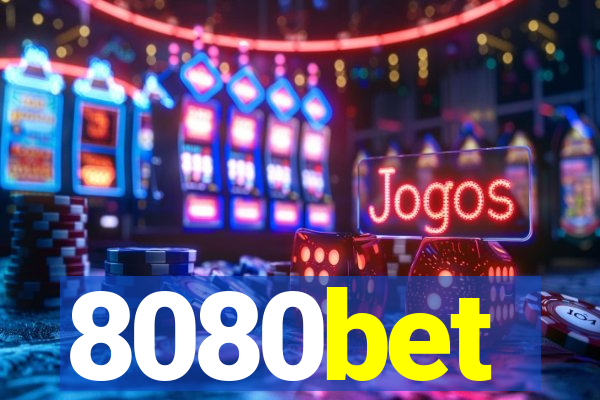 8080bet