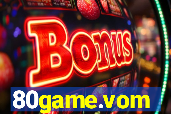 80game.vom