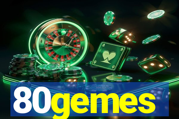 80gemes