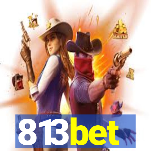 813bet