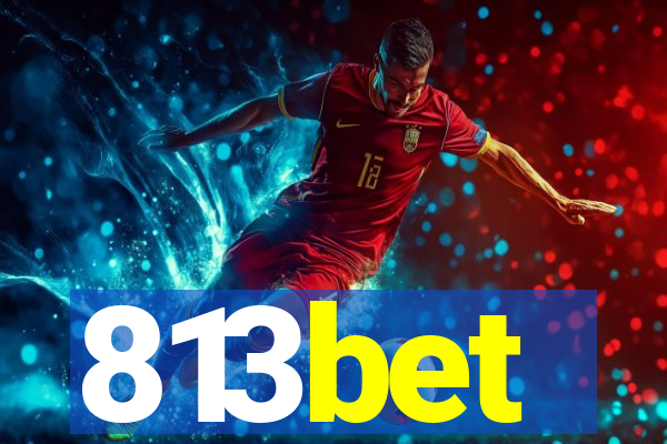 813bet