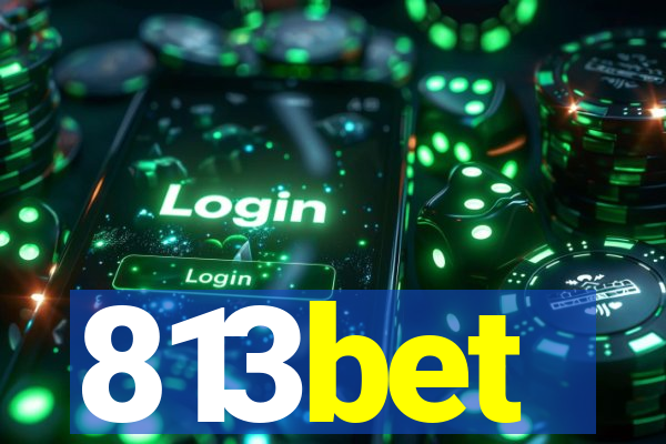 813bet