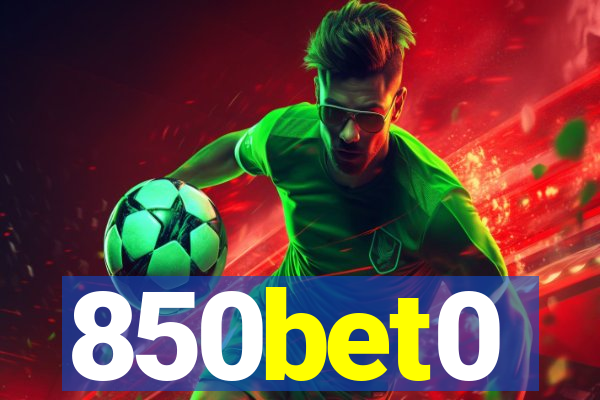 850bet0