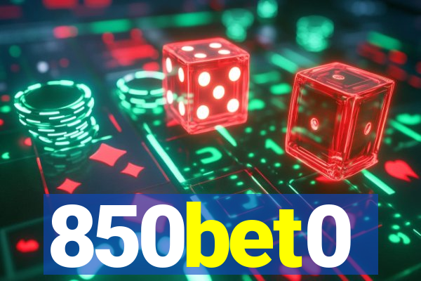 850bet0