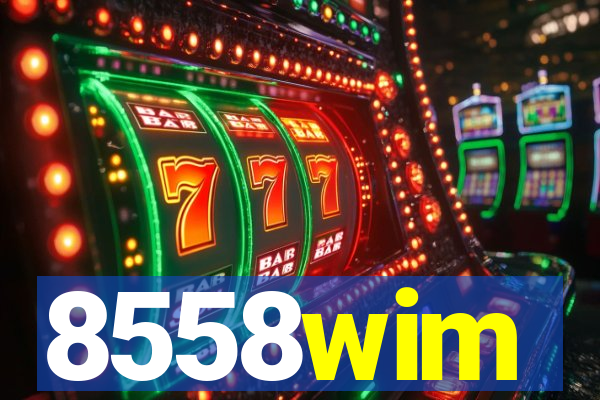 8558wim