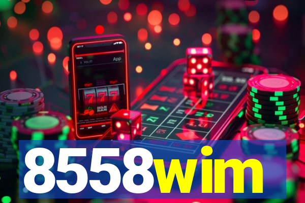 8558wim