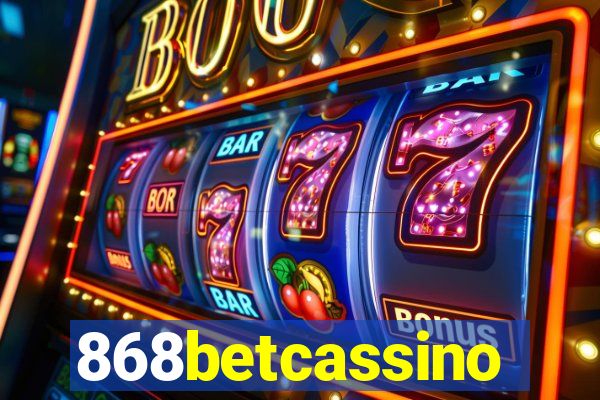 868betcassino