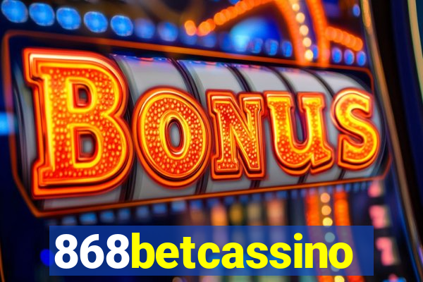 868betcassino