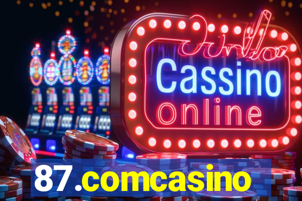 87.comcasino