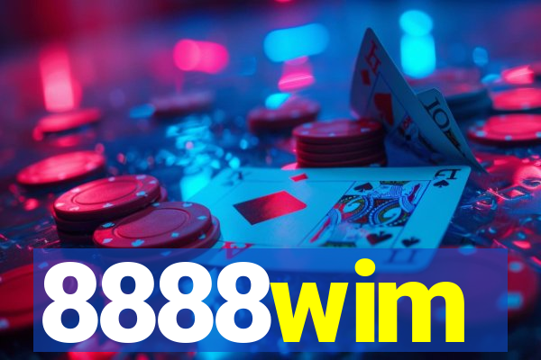 8888wim