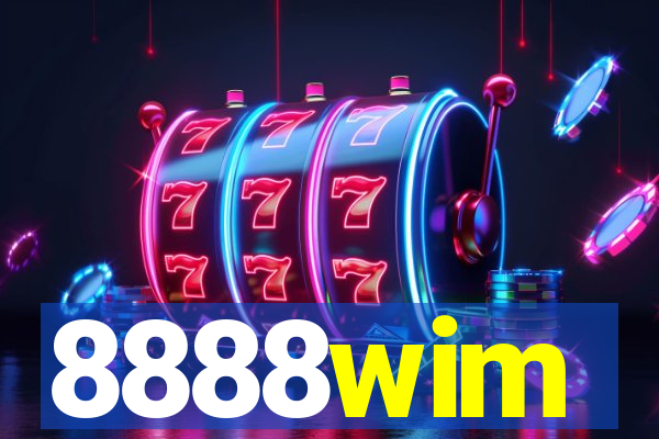 8888wim