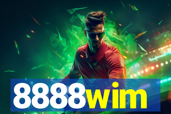 8888wim