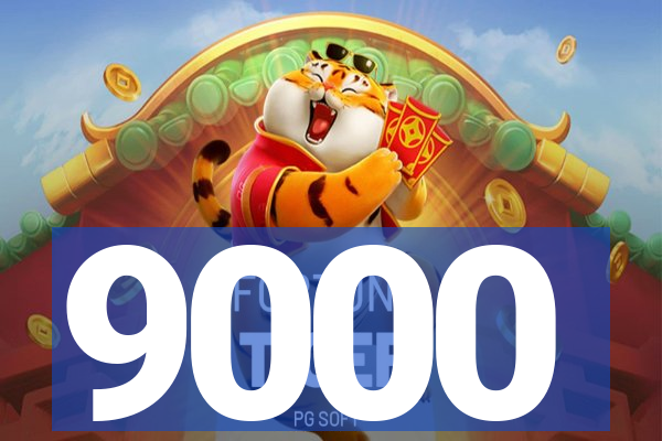 9000