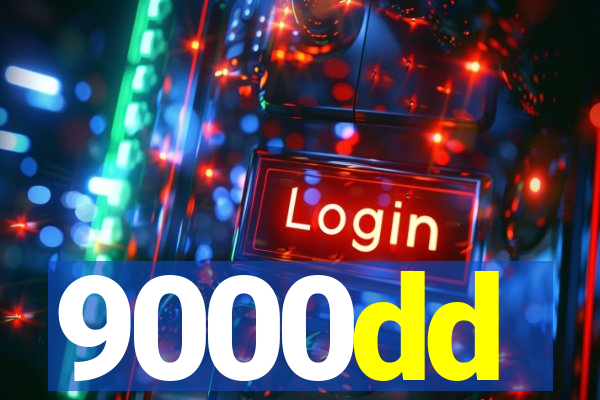 9000dd