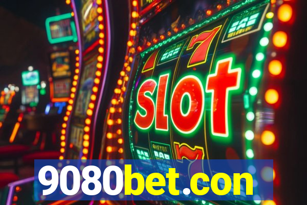 9080bet.con