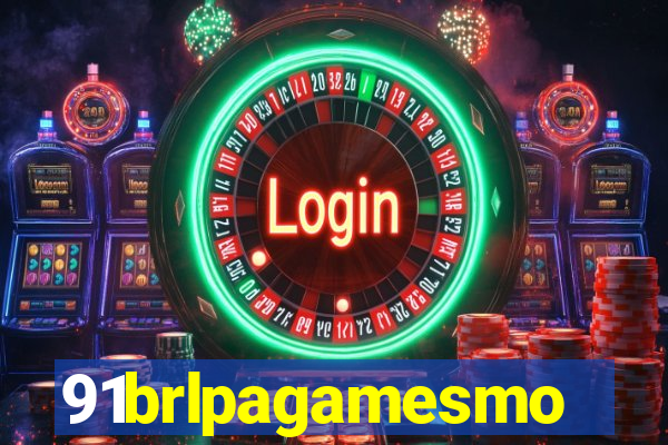 91brlpagamesmo