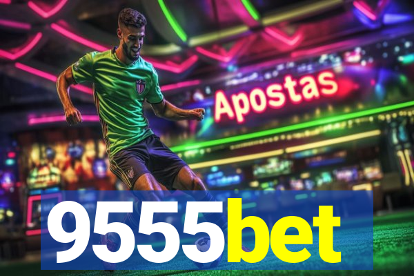 9555bet