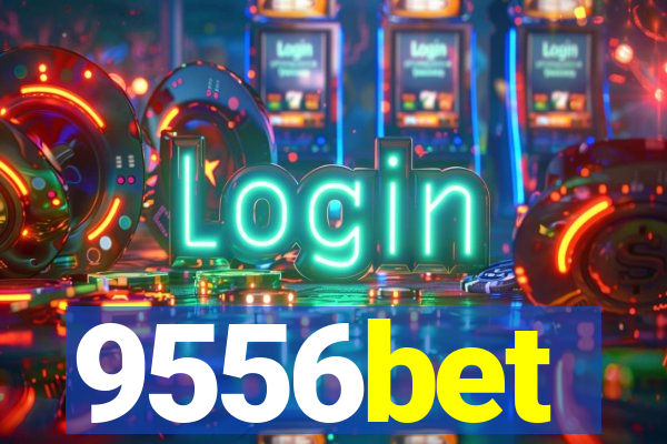 9556bet
