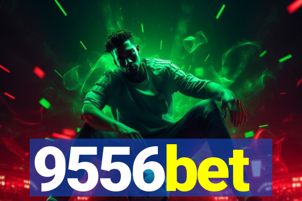 9556bet