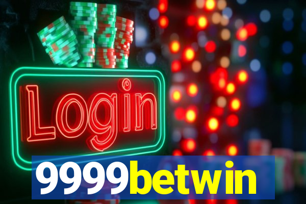 9999betwin