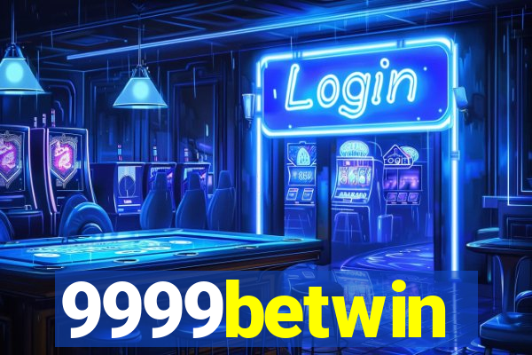 9999betwin