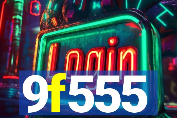9f555