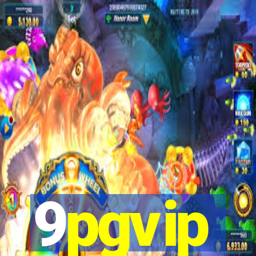 9pgvip