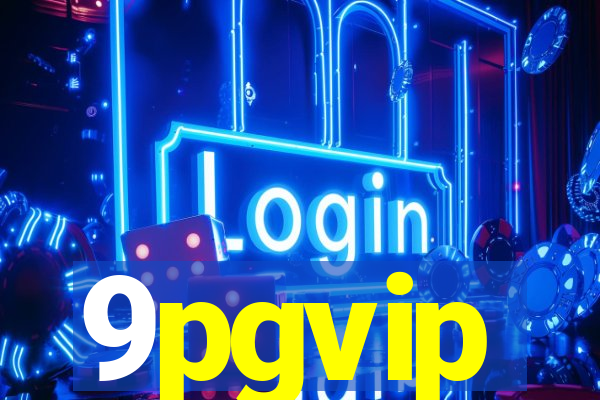 9pgvip