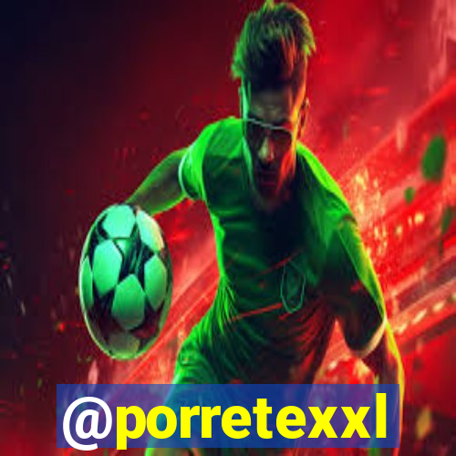 @porretexxl