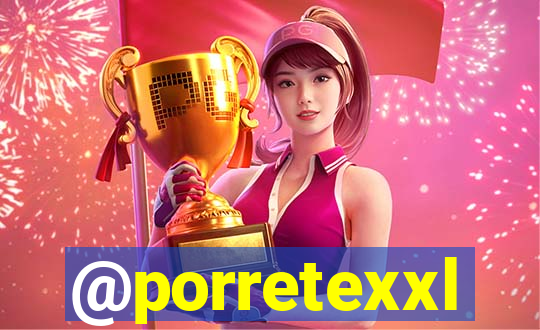 @porretexxl