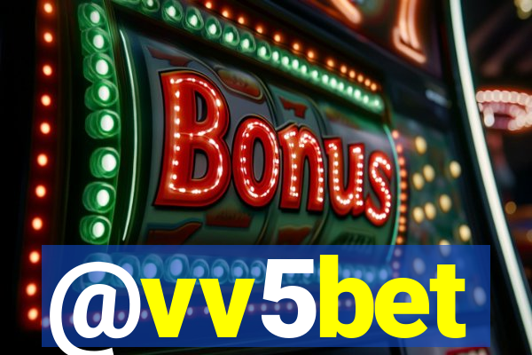 @vv5bet