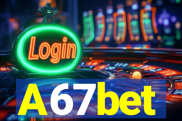 A67bet