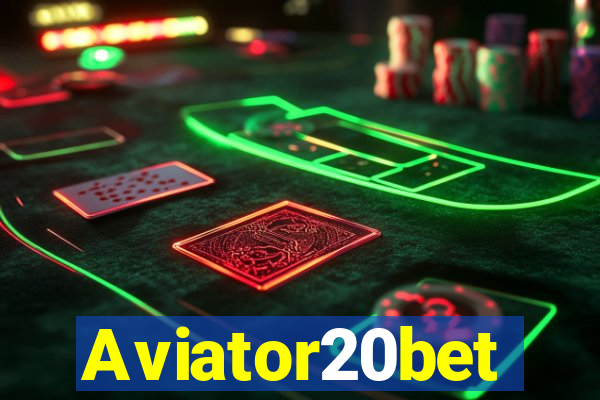 Aviator20bet