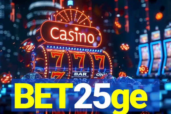 BET25ge