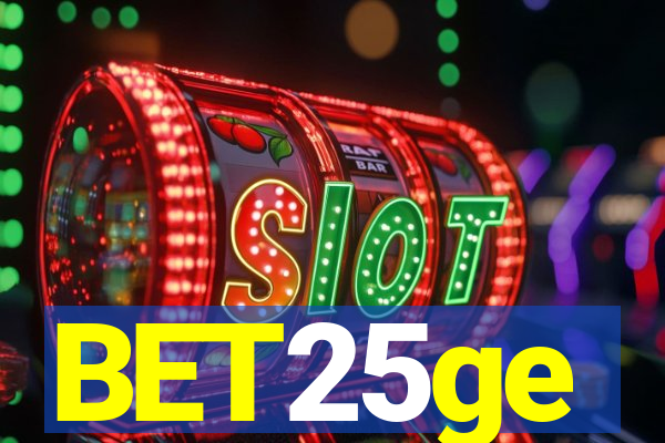 BET25ge