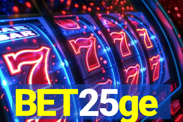 BET25ge