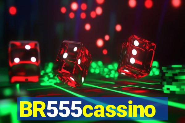 BR555cassino