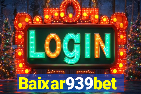 Baixar939bet