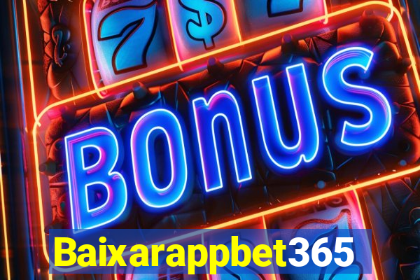 Baixarappbet365