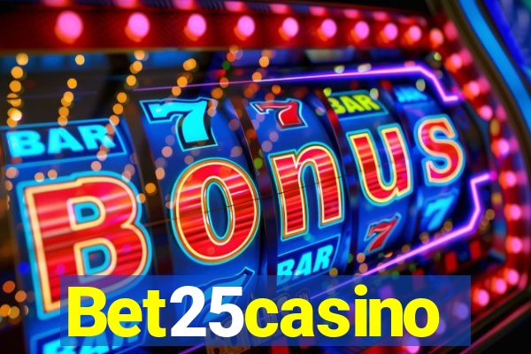 Bet25casino