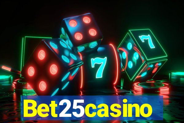 Bet25casino